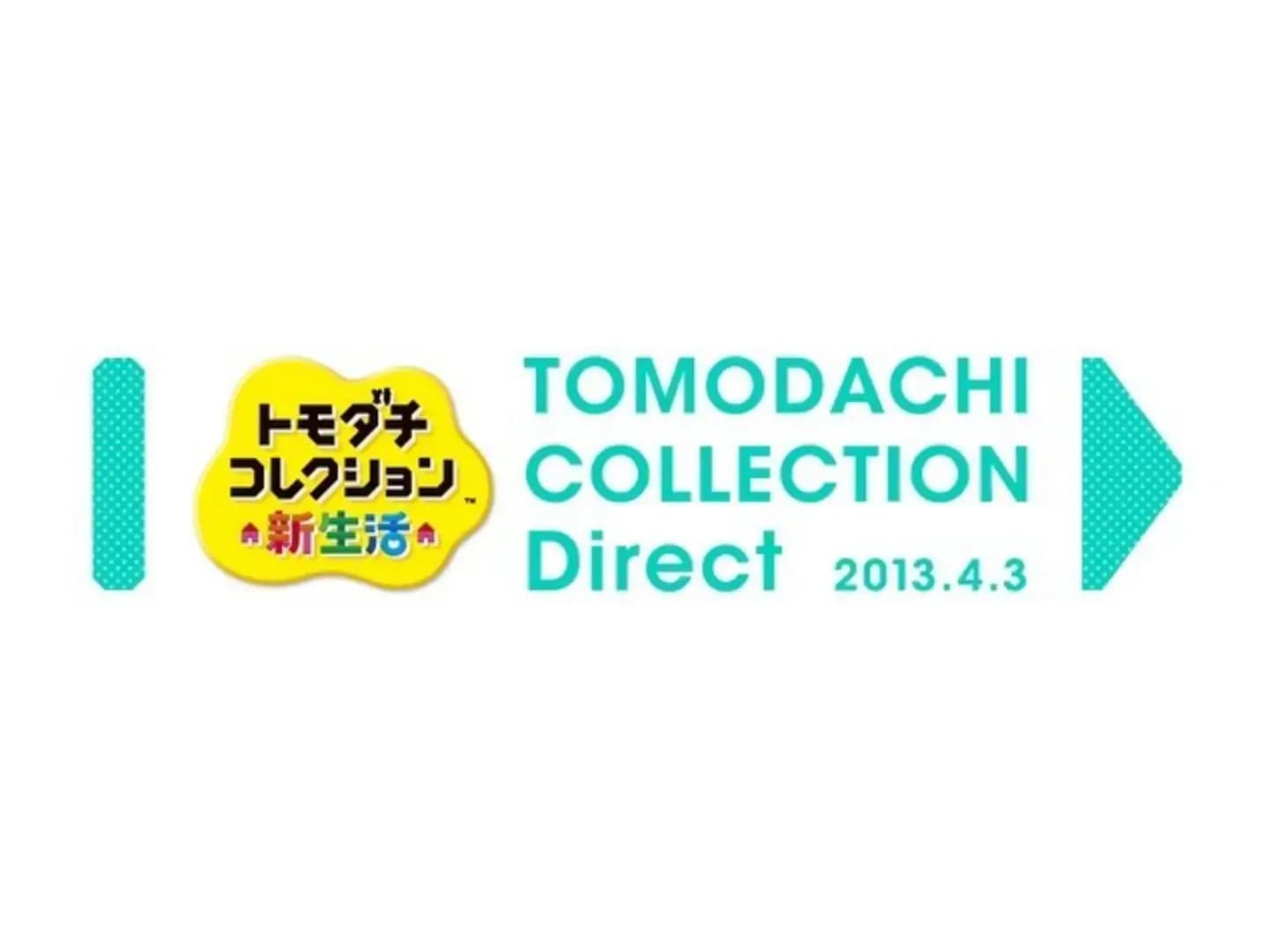 Tomodachi Collection: Shin Seikatsu Direct 2013.4.3