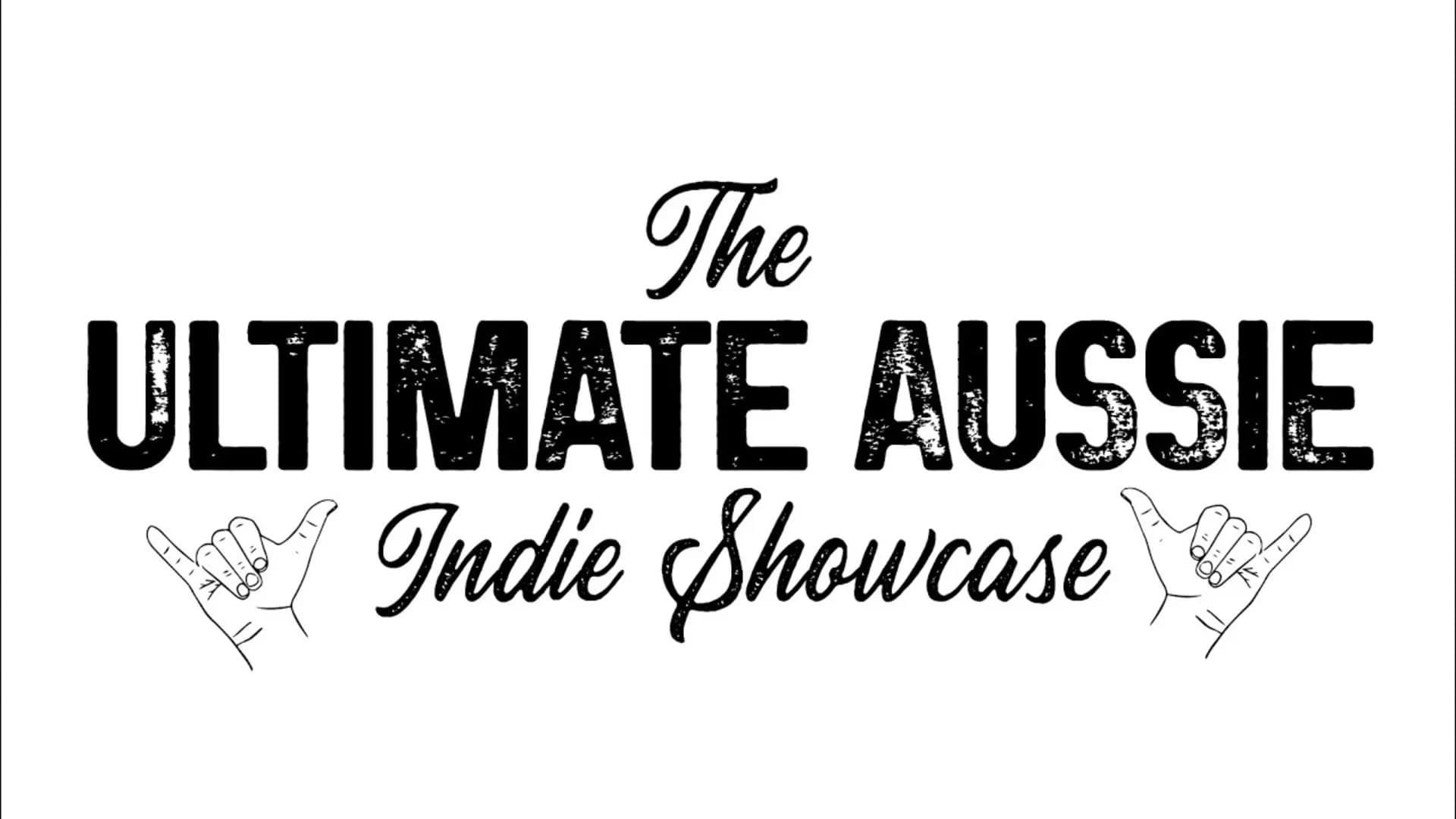 The Ultimate Aussie Indie Showcase