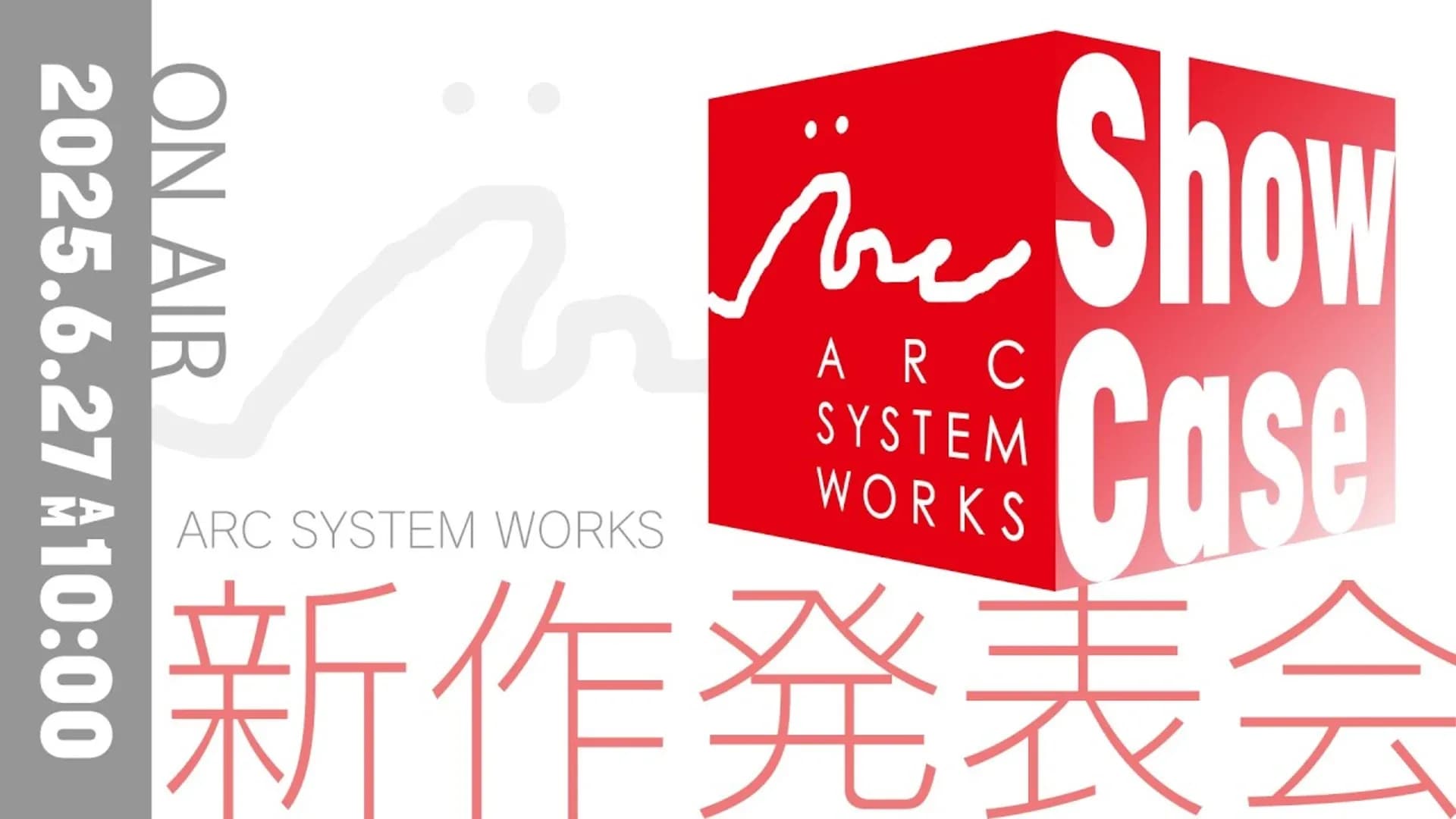 Arc System Works Showcase - 2025.6.27