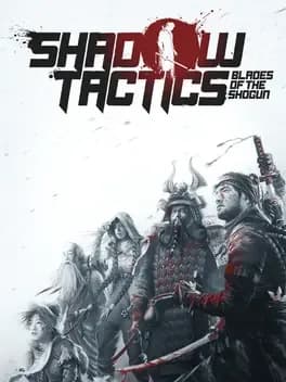 Обложка Shadow Tactics: Blades of the Shogun