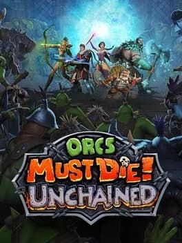 Обложка Orcs Must Die! Unchained