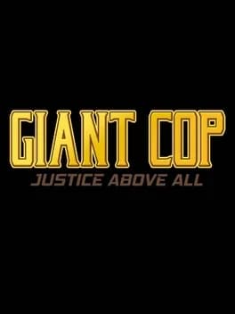 Обложка Giant Cop: Justice Above All