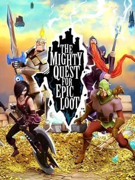 Обложка The Mighty Quest for Epic Loot