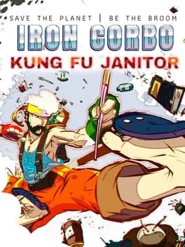 Обложка Iron Corbo: Kung Fu Janitor
