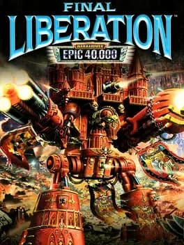 Обложка Final Liberation: Warhammer Epic 40,000
