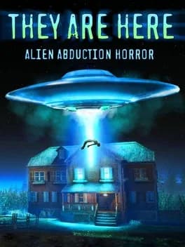 Обложка They Are Here: Alien Abduction Horror