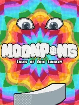 Обложка MoonPong: Tales of Epic Lunacy
