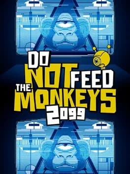 Обложка Do Not Feed the Monkeys 2099