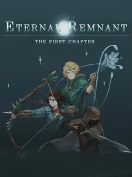 Обложка Eternal Remnant: The First Chapter