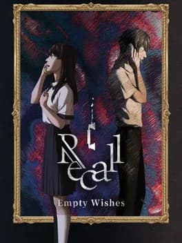 Обложка Recall: Empty wishes