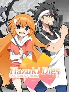 Обложка Hazuki Dies: She Has No Name