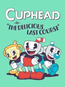 Обложка Cuphead: The Delicious Last Course