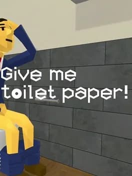 Обложка Give Me Toilet Paper!