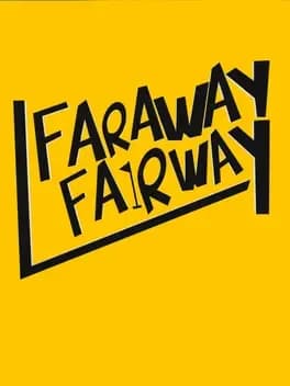 Обложка Faraway Fairway