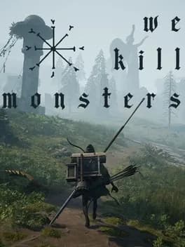 Обложка We Kill Monsters