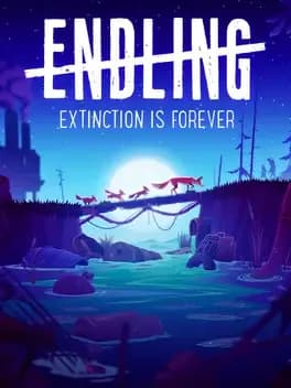 Обложка Endling: Extinction is Forever