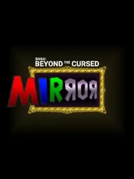 Обложка SM64: Beyond the Cursed Mirror