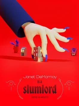 Обложка Janet DeMornay is a Slumlord (and a witch)