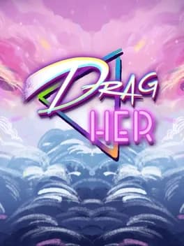 Обложка Drag Her!