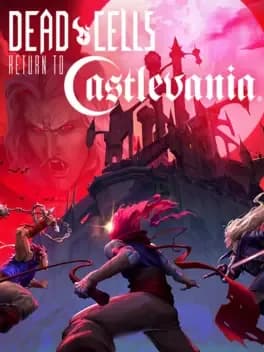 Обложка Dead Cells: Return to Castlevania