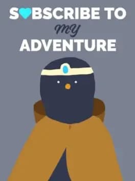 Обложка Subscribe To My Adventure