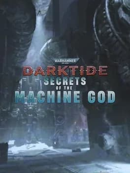 Обложка Warhammer 40,000: Darktide - Secrets of the Machine God
