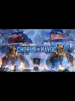 Обложка Skull and Bones: Season 2 - Chorus of Havoc
