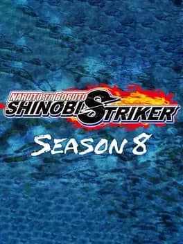 Обложка Naruto to Boruto: Shinobi Striker - Season 8