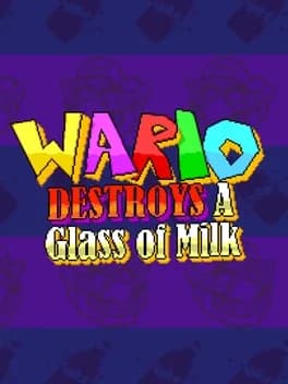 Обложка Wario Destroys A Glass of Milk