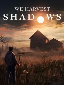 Обложка We Harvest Shadows