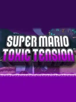 Обложка Super Mario Toxic Tension