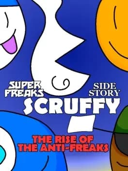 Обложка Super Freaks Side Story: Scruffy Minus - The Rise of the Anti-Freaks