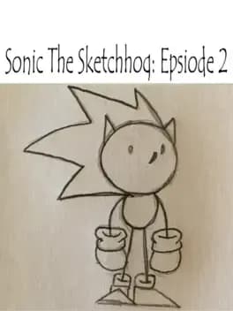 Обложка Sonic the Sketchhog: Episode 2