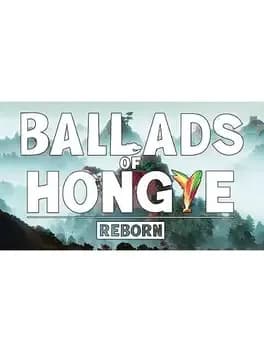 Обложка Ballads of Hongye Reborn