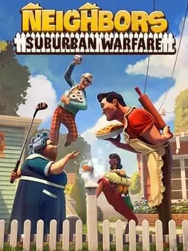 Обложка Neighbors: Suburban Warfare