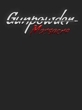 Обложка Gunpowder Massacre