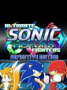 Обложка Ultimate Sonic Heroes Fighters: Definitive Edition