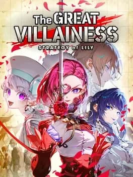 Обложка The Great Villainess: Strategy of Lily