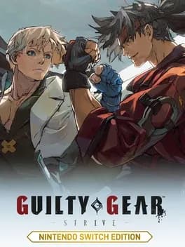 Обложка Guilty Gear: Strive - Nintendo Switch Edition