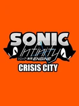 Обложка Sonic Infinity Engine: Crisis City