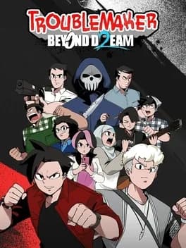 Обложка Troublemaker 2: Beyond Dream