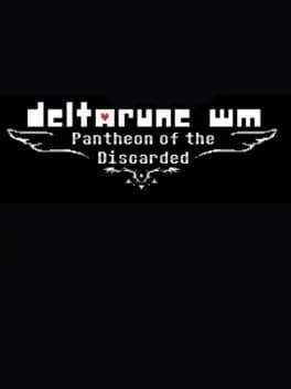 Обложка Deltarune Wandering Makers: Pantheon of the Discarded