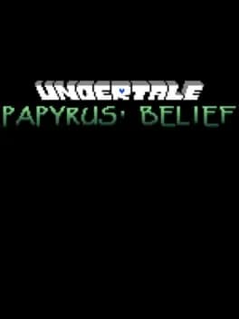 Обложка Undertale: Papyrus' Belief