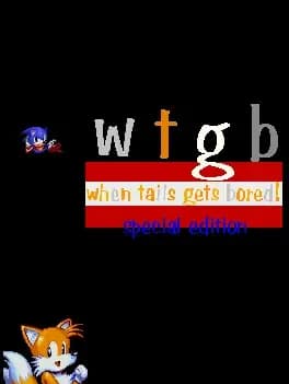 Обложка When Tails Gets Bored: Special Edition