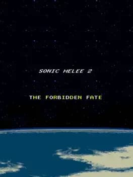 Обложка Sonic Melee 2: The Forbidden Fate