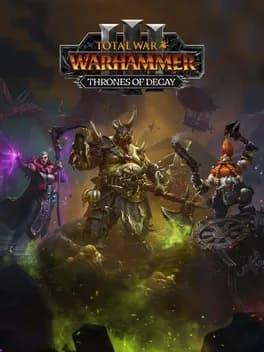 Обложка Total War: Warhammer III - Thrones of Decay