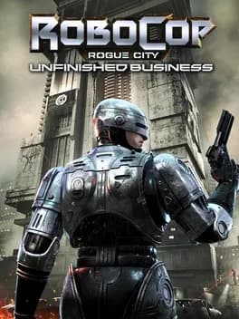 Обложка RoboCop: Rogue City - Unfinished Business