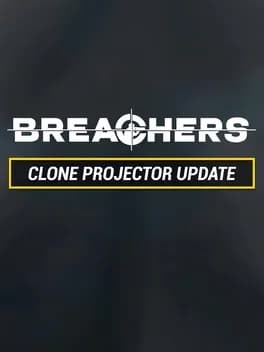 Обложка Breachers: Clone Projector Update