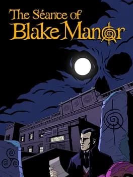 Обложка The Séance of Blake Manor