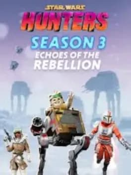 Обложка Star Wars: Hunters - Season 3: Echoes of the Rebellion